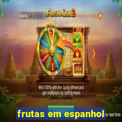 frutas em espanhol